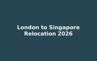London to Singapore relocation 2026 finance professional move